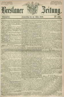 Breslauer Zeitung. 1856, Nr. 144 (27 März) - Mittagblatt