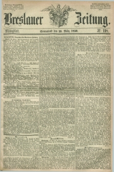 Breslauer Zeitung. 1856, Nr. 148 (29 März) - Mittagblatt