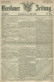 Breslauer Zeitung. 1856, Nr. 168 (10 April) - Mittagblatt