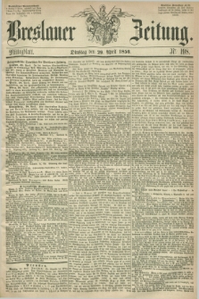 Breslauer Zeitung. 1856, Nr. 198 (29 April) - Mittagblatt