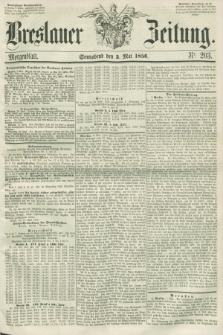 Breslauer Zeitung. 1856, Nr. 203 (3 Mai) - Morgenblatt + dod.