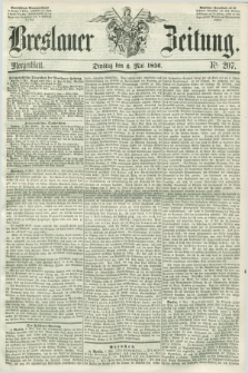 Breslauer Zeitung. 1856, Nr. 207 (6 Mai) - Morgenblatt + dod.
