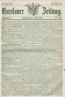 Breslauer Zeitung. 1856, Nr. 211 (8 Mai) - Morgenblatt + dod.