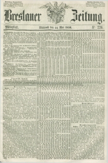 Breslauer Zeitung. 1856, Nr. 220 (14 Mai) - Mittagblatt