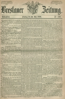 Breslauer Zeitung. 1856, Nr. 230 (20 Mai) - Mittagblatt
