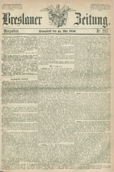 Breslauer Zeitung. 1856, Nr. 237 (24 Mai) - Morgenblatt + dod.