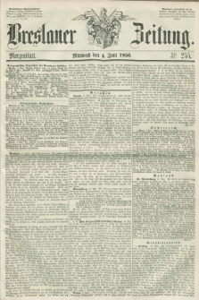 Breslauer Zeitung. 1856, Nr. 255 (4 Juni) - Morgenblatt + dod.