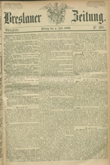 Breslauer Zeitung. 1856, Nr. 308 (4 Juli) - Mittagblatt