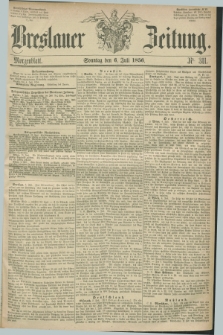 Breslauer Zeitung. 1856, Nr. 311 (6 Juli) - Morgenblatt + dod.