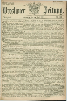 Breslauer Zeitung. 1856, Nr. 334 (19 Juli) - Mittagblatt