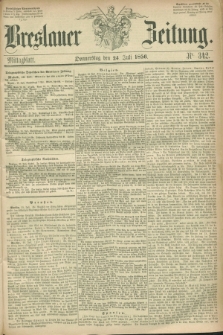 Breslauer Zeitung. 1856, Nr. 342 (24 Juli) - Mittagblatt