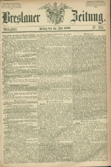 Breslauer Zeitung. 1856, Nr. 344 (25 Juli) - Mittagblatt