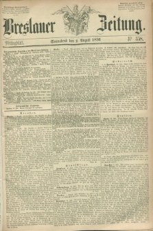 Breslauer Zeitung. 1856, Nr. 358 (2 August) - Mittagblatt