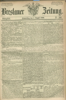 Breslauer Zeitung. 1856, Nr. 366 (7 August) - Mittagblatt