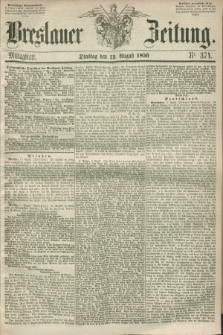 Breslauer Zeitung. 1856, Nr. 374 (12 August) - Mittagblatt