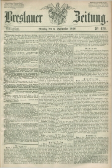 Breslauer Zeitung. 1856, Nr. 420 (8 September) - Mittagblatt
