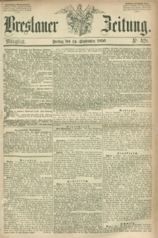 Breslauer Zeitung. 1856, Nr. 428 (12 September) - Mittagblatt