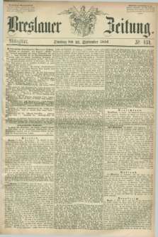 Breslauer Zeitung. 1856, Nr. 434 (16 September) - Mittagblatt