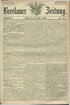 Breslauer Zeitung. 1856, Nr. 475 (10 Oktober) - Morgenblatt + dod.
