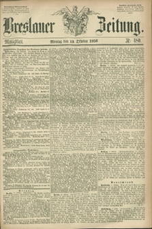 Breslauer Zeitung. 1856, Nr. 480 (13 Oktober) - Mittagblatt