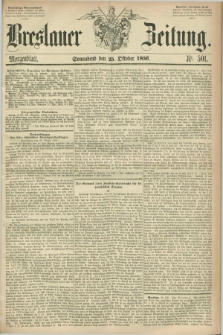Breslauer Zeitung. 1856, Nr. 501 (25 Oktober) - Morgenblatt + dod.