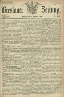 Breslauer Zeitung. 1856, Nr. 504 (27 Oktober) - Mittagblatt