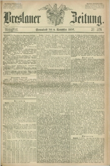 Breslauer Zeitung. 1856, Nr. 526 (8 November) - Mittagblatt