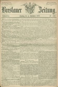 Breslauer Zeitung. 1856, Nr. 530 (11 November) - Mittagblatt