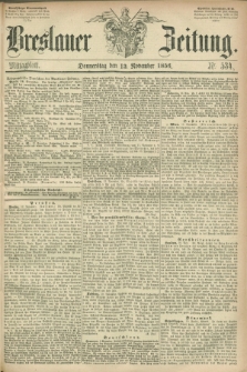 Breslauer Zeitung. 1856, Nr. 534 (13 November) - Mittagblatt