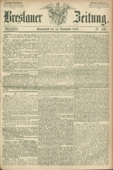 Breslauer Zeitung. 1856, Nr. 538 (15 November) - Mittagblatt