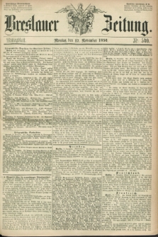 Breslauer Zeitung. 1856, Nr. 540 (17 November) - Mittagblatt