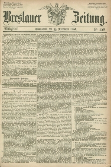 Breslauer Zeitung. 1856, Nr. 550 (22 November) - Mittagblatt