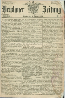 Breslauer Zeitung. 1857, Nr. 8 (6 Januar) - Mittagblatt