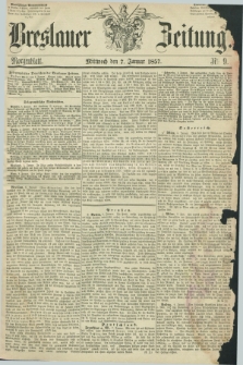 Breslauer Zeitung. 1857, Nr. 9 (7 Januar) - Morgenblatt + dod.