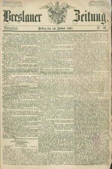 Breslauer Zeitung. 1857, Nr. 26 (16 Januar) - Mittagblatt