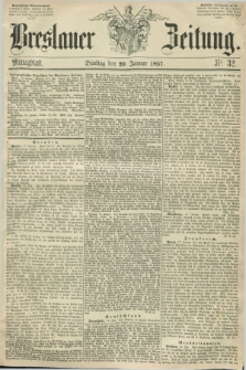 Breslauer Zeitung. 1857, Nr. 32 (20 Januar) - Mittagblatt
