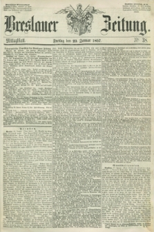 Breslauer Zeitung. 1857, Nr. 38 (23 Januar) - Mittagblatt