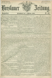 Breslauer Zeitung. 1857, Nr. 63 (7 Februar) - Morgenblatt + dod.