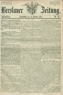 Breslauer Zeitung. 1857, Nr. 71 (12 Februar) - Morgenblatt + dod.