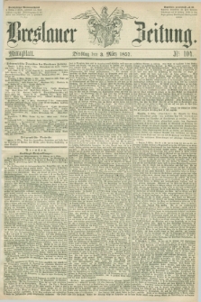 Breslauer Zeitung. 1857, Nr. 104 (3 März) - Mittagblatt