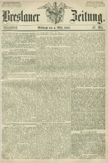 Breslauer Zeitung. 1857, Nr. 105 (4 März) - Morgenblatt + dod.