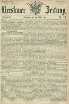 Breslauer Zeitung. 1857, Nr. 123 (14 März) - Morgenblatt + dod.