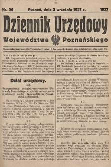 Dziennik Urzędowy Województwa Poznańskiego. 1927, nr 36