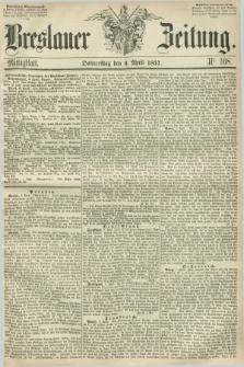 Breslauer Zeitung. 1857, Nr. 168 (9 April) - Mittagblatt