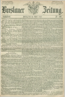 Breslauer Zeitung. 1857, Nr. 190 (24 April) - Mittagblatt