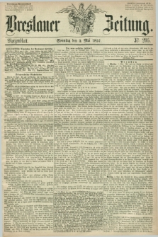 Breslauer Zeitung. 1857, Nr. 205 (3 Mai) - Morgenblatt + dod.