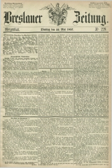 Breslauer Zeitung. 1857, Nr. 229 (19 Mai) - Morgenblatt + dod.