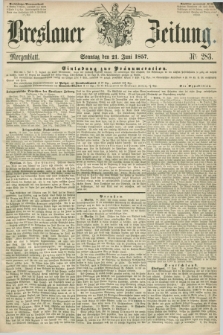 Breslauer Zeitung. 1857, Nr. 283 (21 Juni) - Morgenblatt + dod.