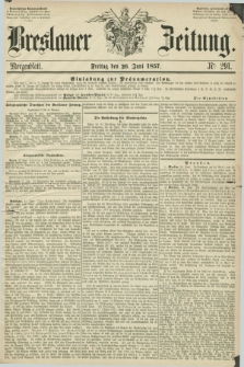 Breslauer Zeitung. 1857, Nr. 291 (26 Juni) - Morgenblatt + dod.
