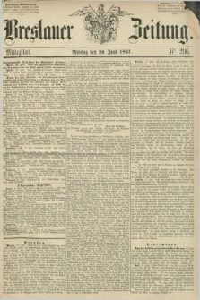 Breslauer Zeitung. 1857, Nr. 296 (29 Juni) - Mittagblatt